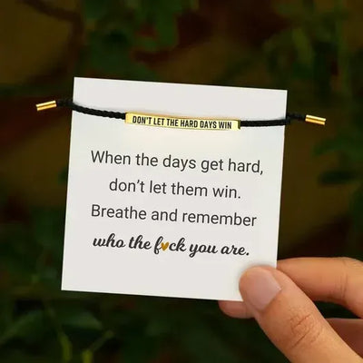 bracelet don't let the hard day win