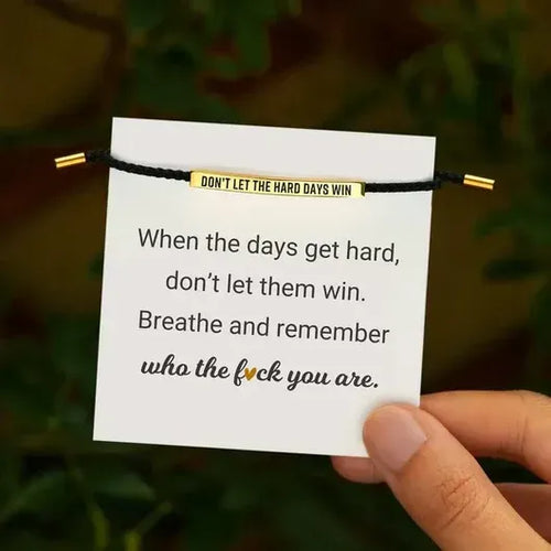 bracelet don't let the hard day win