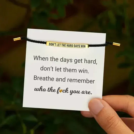 bracelet don't let the hard day win