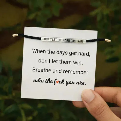 bracelet don't let the hard day win
